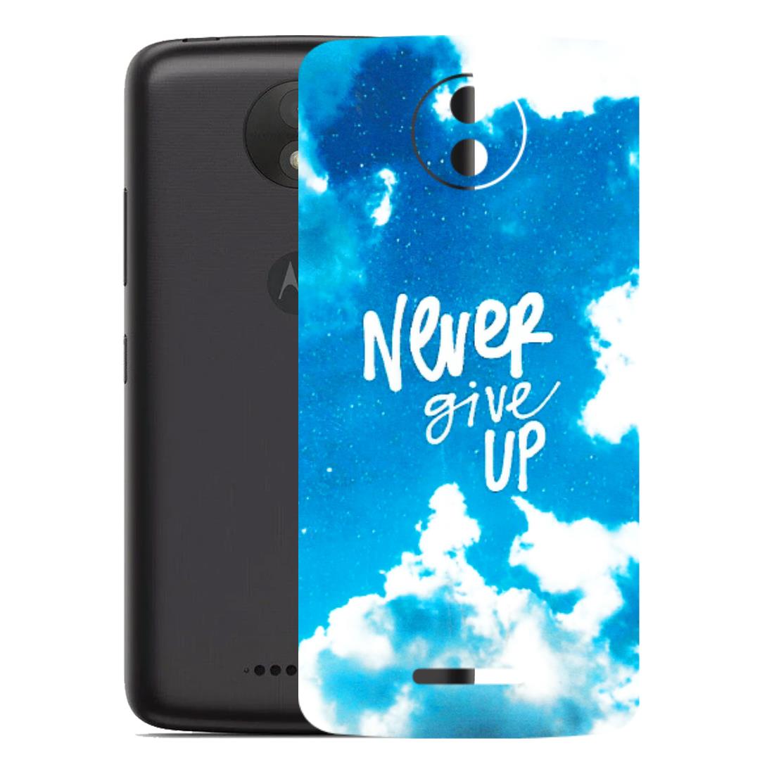 Motorola Phone Skins (All Models) - Never Give Up - 3D Embossed Finish (L-279) Motorola Moto C Plus