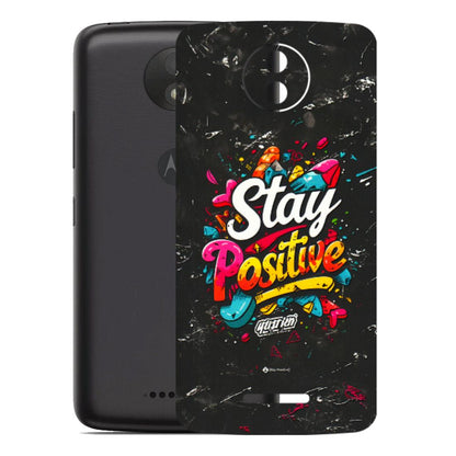 Motorola Phone Skins (All Models) - Stay Positive Black - 3D Embossed Finish (L-31) Motorola Moto C Plus