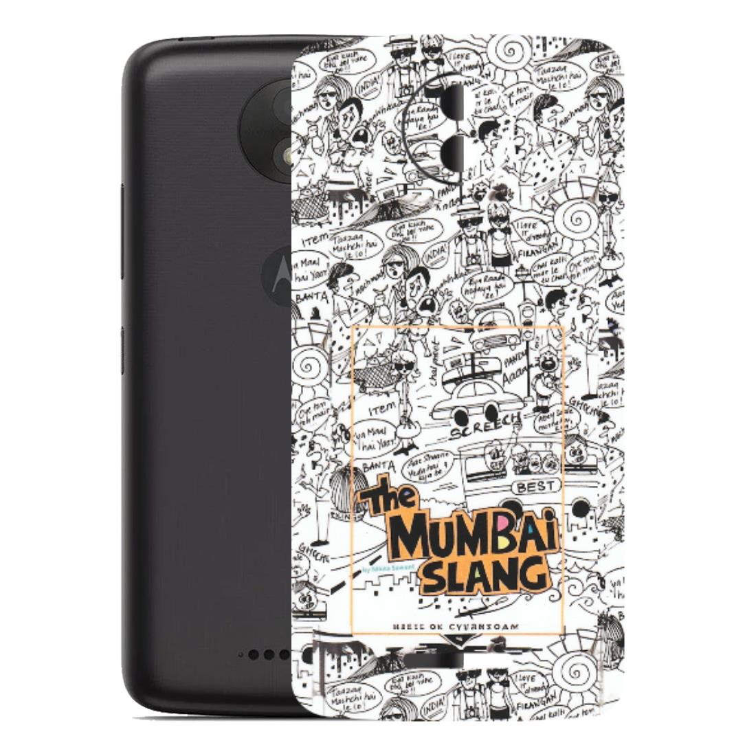 Motorola Phone Skins (All Models) - The Mumbai Slang - Matte Finish (M-142) Motorola Moto C Plus