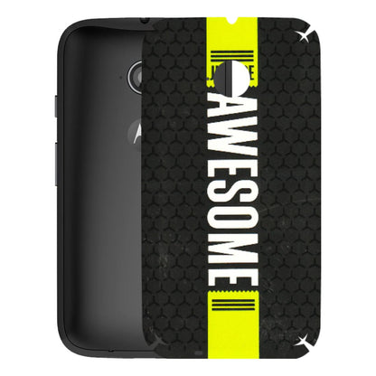 Motorola Phone Skins (All Models) - Just Be Awesome - 3D Embossed Finish (L-101) Motorola Moto E2