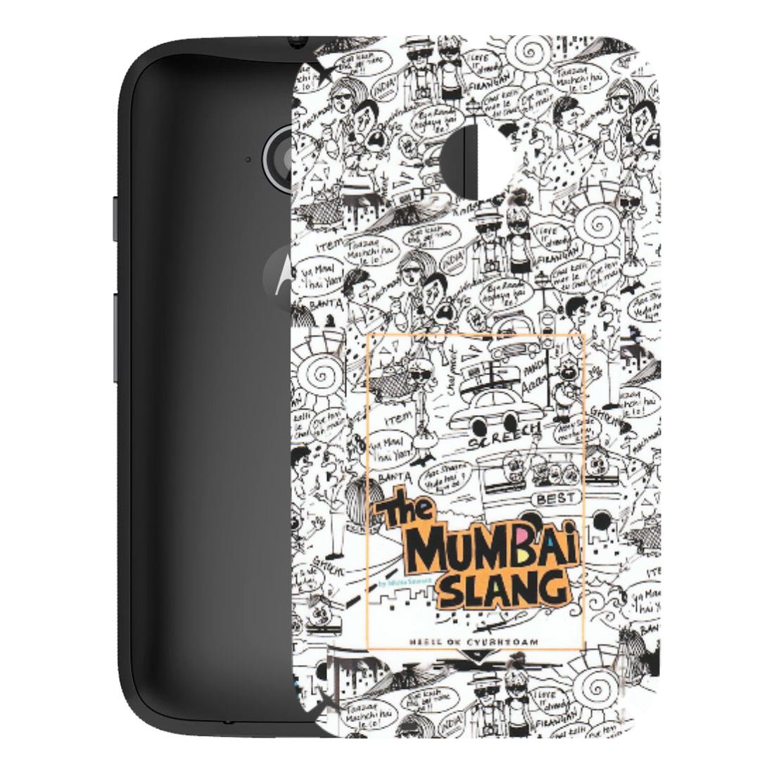 Motorola Phone Skins (All Models) - The Mumbai Slang - Matte Finish (M-142) Motorola Moto E2