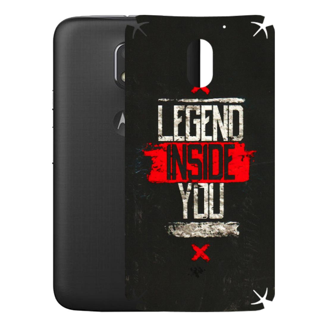 Motorola Phone Skins (All Models) - Legend Inside You - 3D Embossed Finish (L-186) Motorola Moto E3 Power