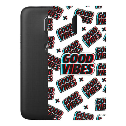Motorola Phone Skins (All Models) - Good Vibes - 3D Embossed Finish (L-282) Motorola Moto E3 Power