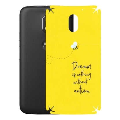 Motorola Phone Skins (All Models) - Dream Is Nothing Without Action - Matte Finish (M-138) Motorola Moto E3 Power