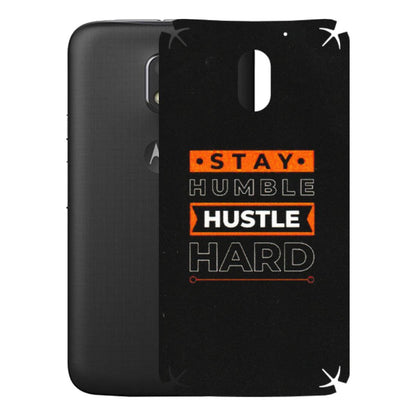 Motorola Phone Skins (All Models) - Stay Humble Stay Hard - Matte Finish (M-48) Motorola Moto E3 Power