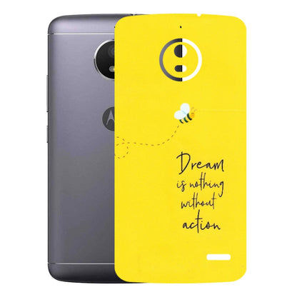 Motorola Phone Skins (All Models) - Dream Is Nothing Without Action - Matte Finish (M-138) Motorola Moto E4