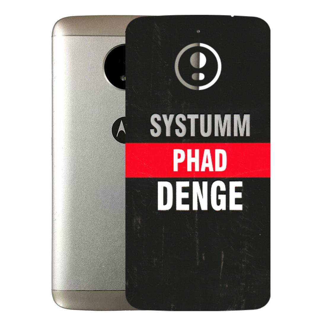Motorola Phone Skins (All Models) - Systumm Phad Denge - 3D Embossed Finish (L-278) Motorola Moto E4 Plus