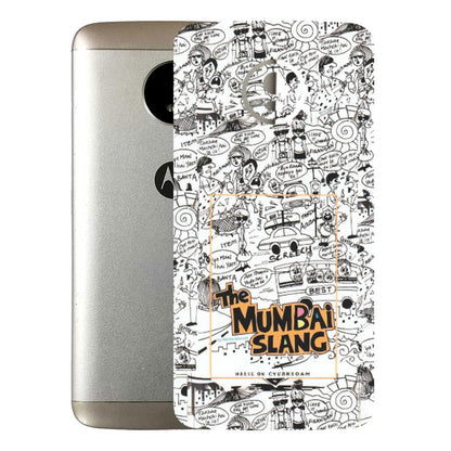 Motorola Phone Skins (All Models) - The Mumbai Slang - Matte Finish (M-142) Motorola Moto E4 Plus