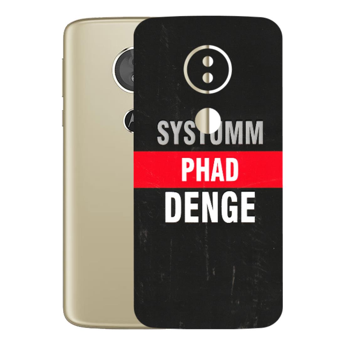 Motorola Phone Skins (All Models) - Systumm Phad Denge - 3D Embossed Finish (L-278) Motorola Moto E5