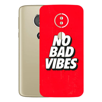 Motorola Phone Skins (All Models) - No Bad Vibes - 3D Embossed Finish (L-280) Motorola Moto E5