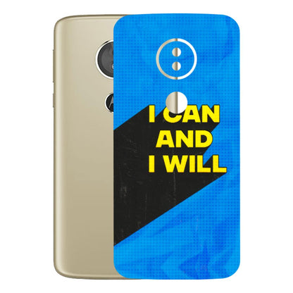Motorola Phone Skins (All Models) - I Can And I Will - 3D Embossed Finish (L-281) Motorola Moto E5