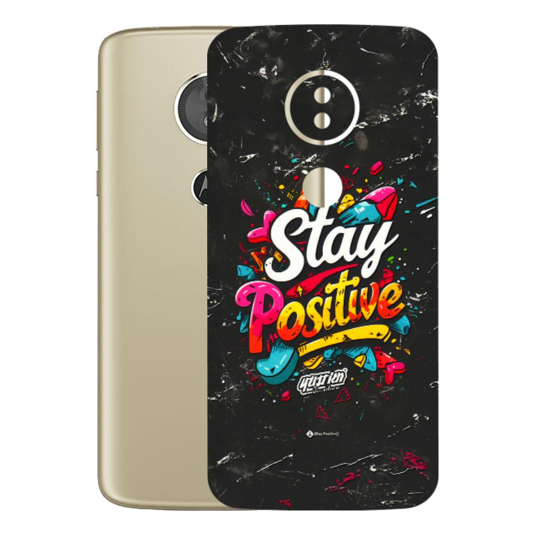 Motorola Phone Skins (All Models) - Stay Positive Black - 3D Embossed Finish (L-31) Motorola Moto E5