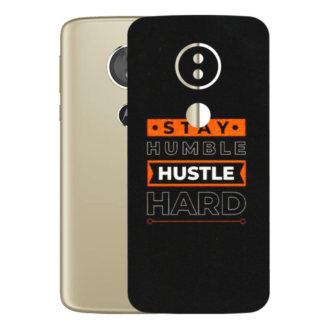 Motorola Phone Skins (All Models) - Stay Humble Stay Hard - Matte Finish (M-48) Motorola Moto E5