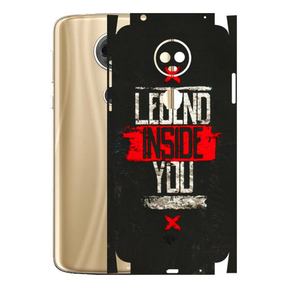 Motorola Phone Skins (All Models) - Legend Inside You - 3D Embossed Finish (L-186) Motorola Moto E5 Plus