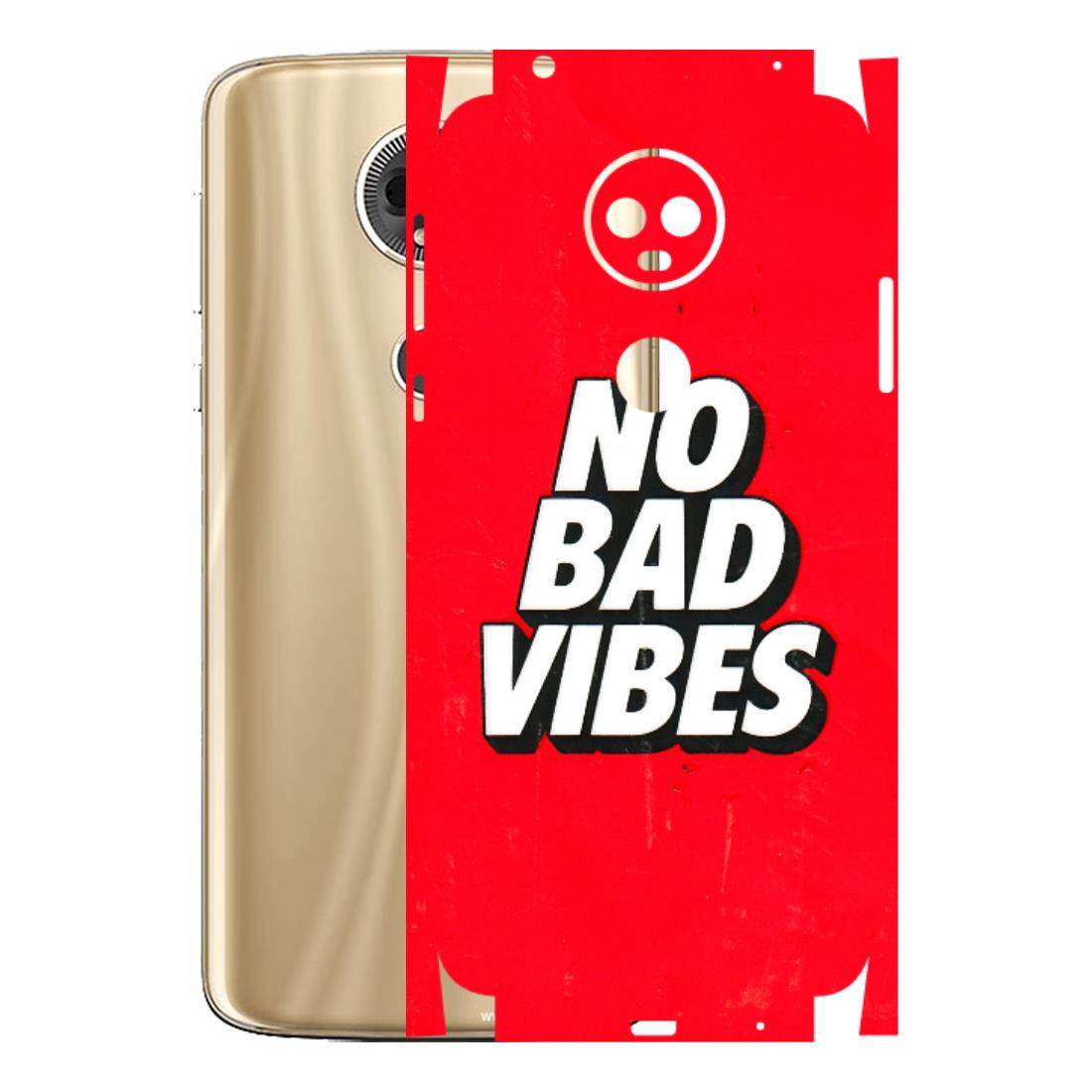 Motorola Phone Skins (All Models) - No Bad Vibes - 3D Embossed Finish (L-280) Motorola Moto E5 Plus