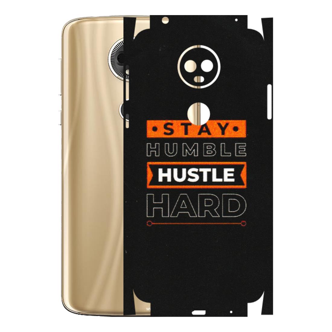 Motorola Phone Skins (All Models) - Stay Humble Stay Hard - Matte Finish (M-48) Motorola Moto E5 Plus