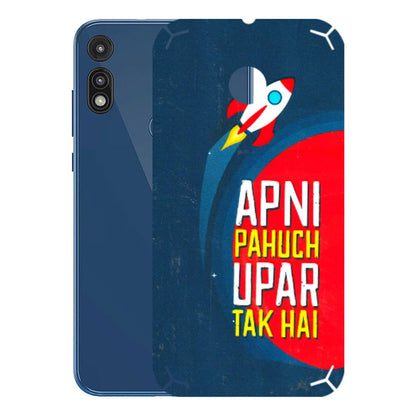 Motorola Phone Skins (All Models) - Apni Pahuch Upar Tak Hai - 3D Embossed Finish (L-276) Motorola Moto E