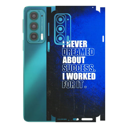 Motorola Phone Skins (All Models) - I Never Dreamed About Success - 3D Embossed Finish (L-283) Motorola Moto Edge 20 (5G)
