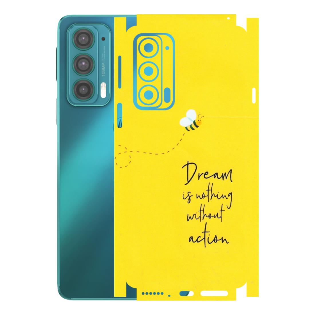 Motorola Phone Skins (All Models) - Dream Is Nothing Without Action - Matte Finish (M-138) Motorola Moto Edge 20 (5G)