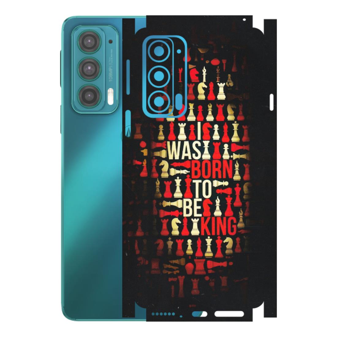 Motorola Phone Skins (All Models) - Born To Be King - Matte Finish (M-73) Motorola Moto Edge 20 (5G)
