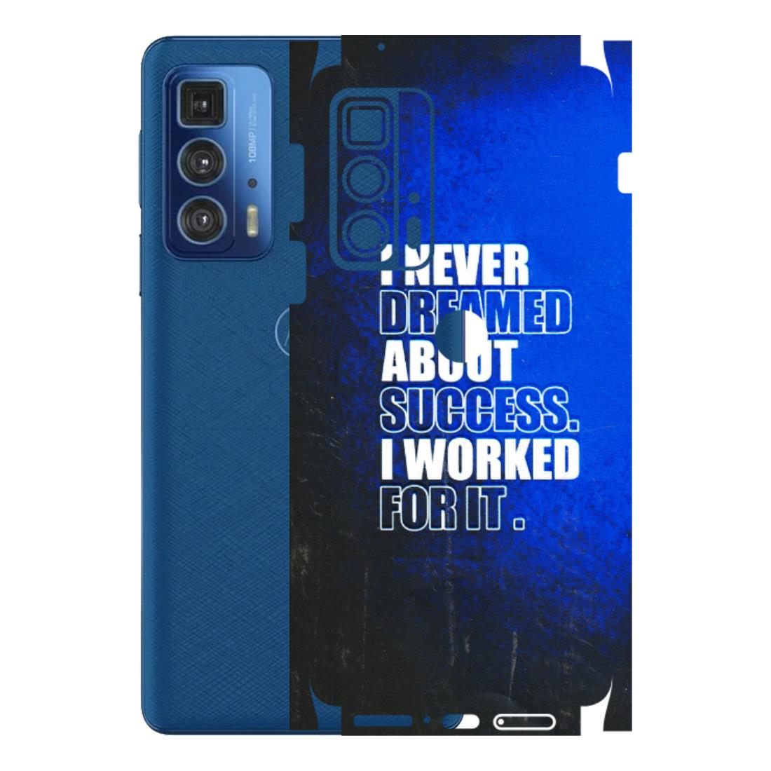 Motorola Phone Skins (All Models) - I Never Dreamed About Success - 3D Embossed Finish (L-283) Motorola Moto Edge 20 Pro