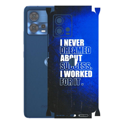 Motorola Phone Skins (All Models) - I Never Dreamed About Success - 3D Embossed Finish (L-283) Motorola Moto Edge 30 Fusion (5G)