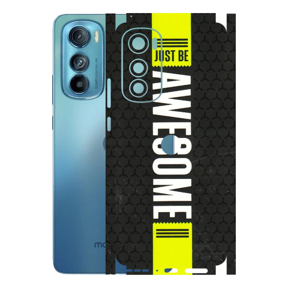Motorola Phone Skins (All Models) - Just Be Awesome - 3D Embossed Finish (L-101) Motorola Moto Edge 30