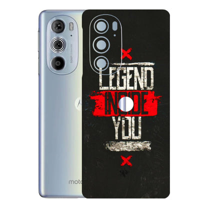 Motorola Phone Skins (All Models) - Legend Inside You - 3D Embossed Finish (L-186) Motorola Moto Edge 30 Pro 5G