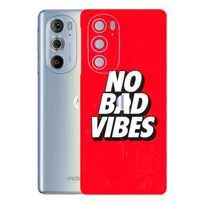 Motorola Phone Skins (All Models) - No Bad Vibes - 3D Embossed Finish (L-280) Motorola Moto Edge 30 Pro 5G
