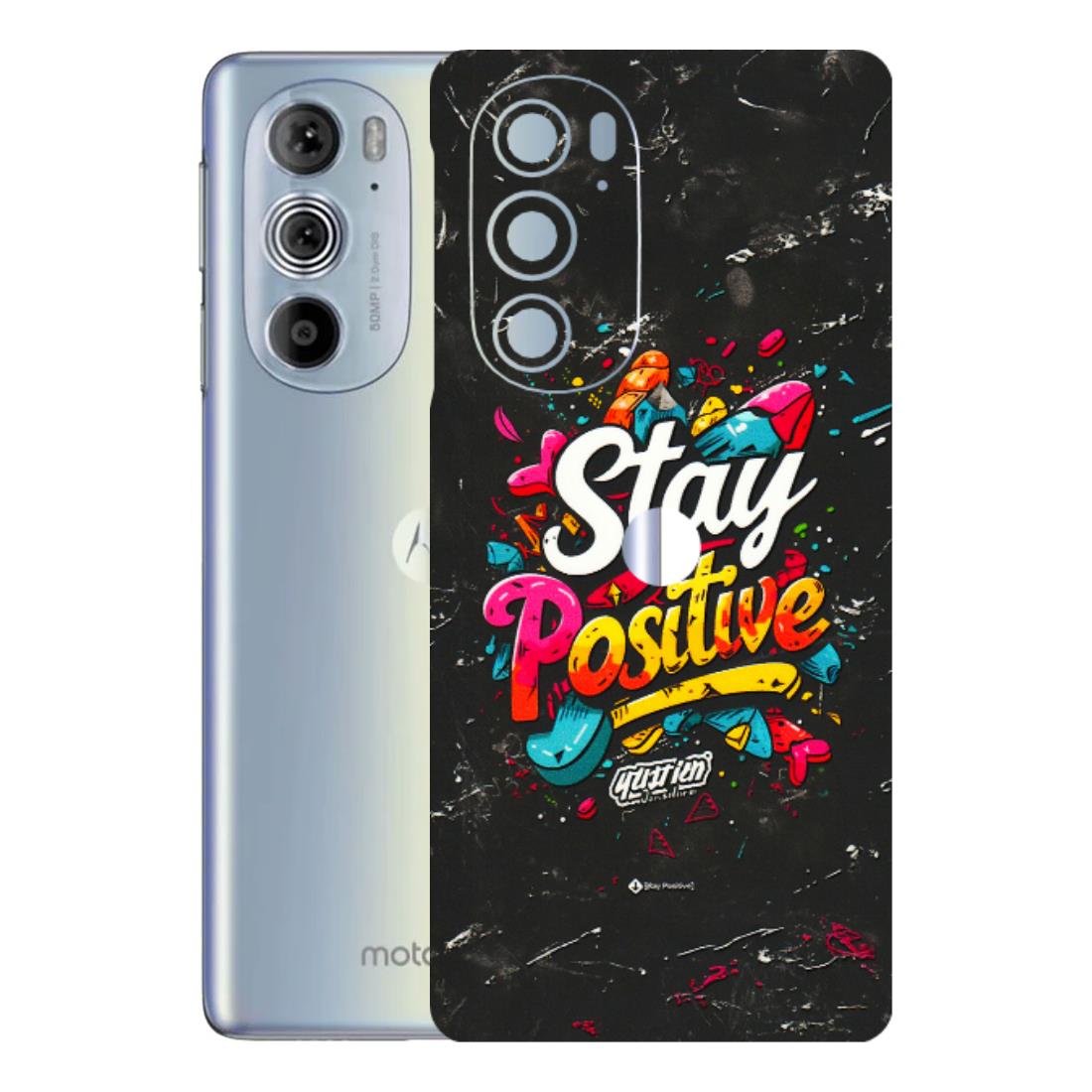 Motorola Phone Skins (All Models) - Stay Positive Black - 3D Embossed Finish (L-31) Motorola Moto Edge 30 Pro 5G