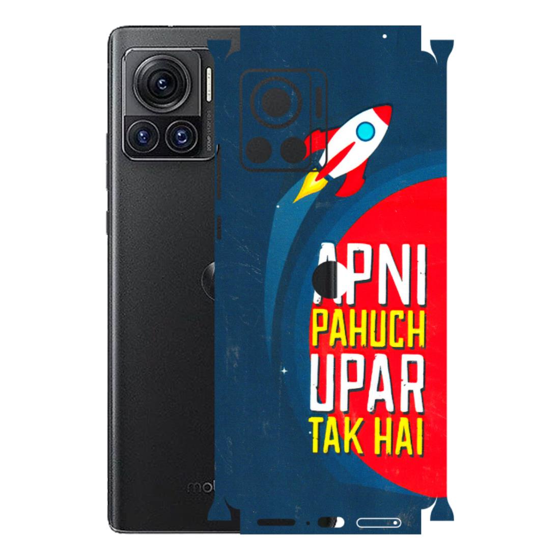 Motorola Phone Skins (All Models) - Apni Pahuch Upar Tak Hai - 3D Embossed Finish (L-276) Motorola Moto Edge 30 Ultra (5G)