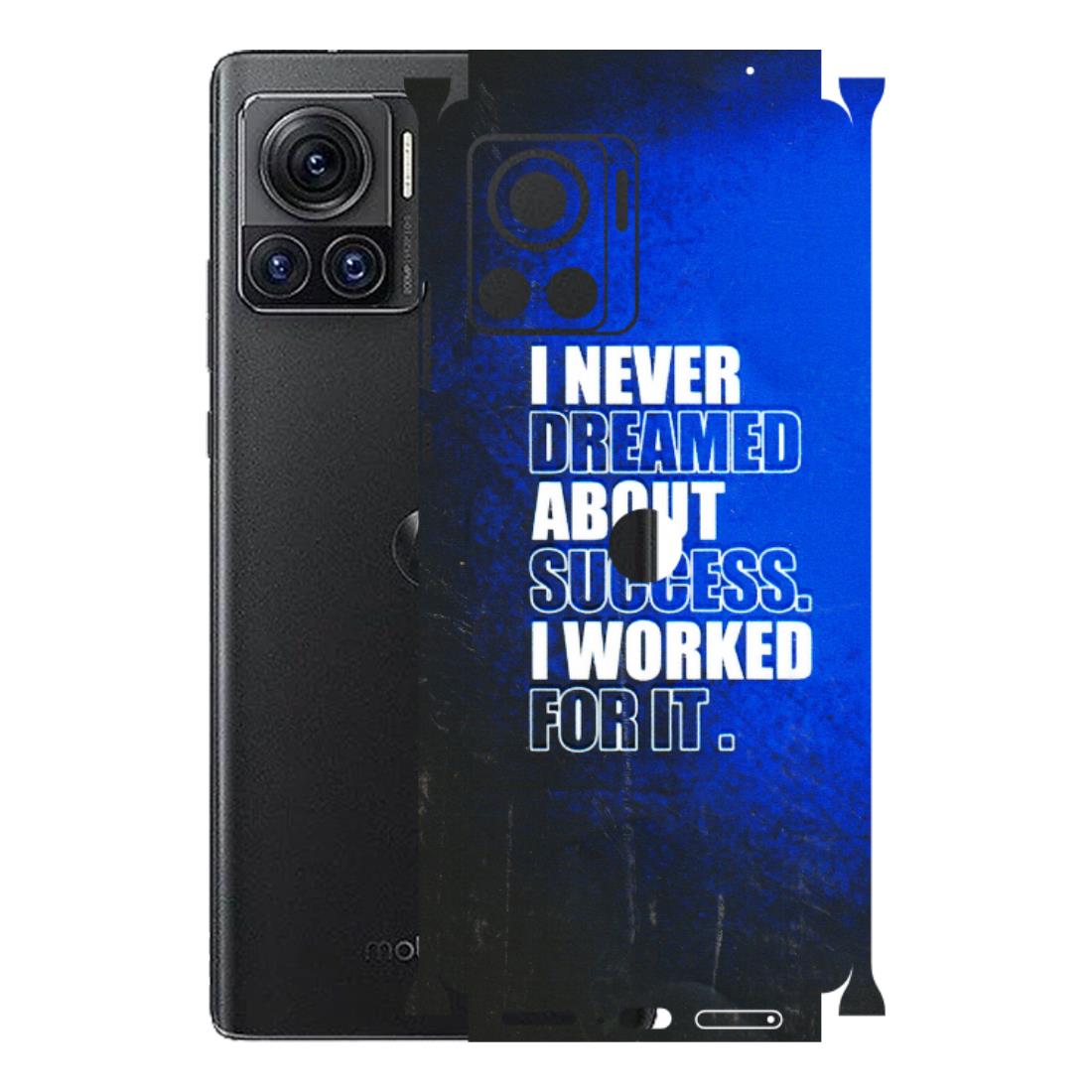 Motorola Phone Skins (All Models) - I Never Dreamed About Success - 3D Embossed Finish (L-283) Motorola Moto Edge 30 Ultra (5G)