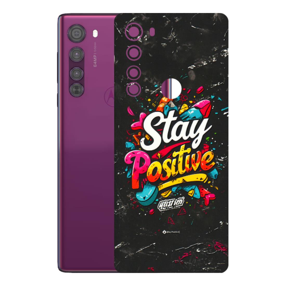 Motorola Phone Skins (All Models) - Stay Positive Black - 3D Embossed Finish (L-31) Motorola Moto Edge