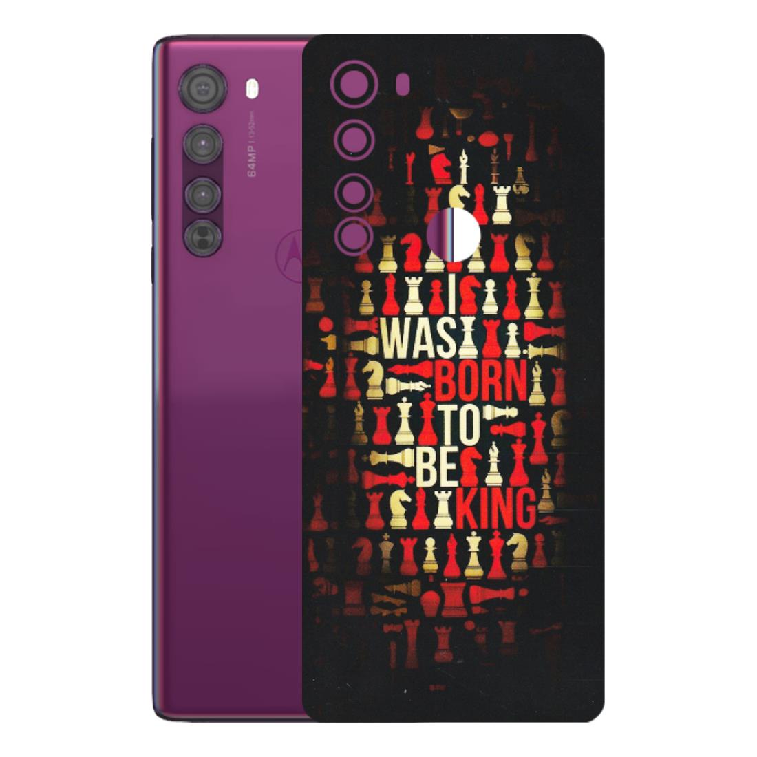 Motorola Phone Skins (All Models) - Born To Be King - Matte Finish (M-73) Motorola Moto Edge