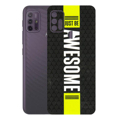 Motorola Phone Skins (All Models) - Just Be Awesome - 3D Embossed Finish (L-101) Motorola Moto G10 Power