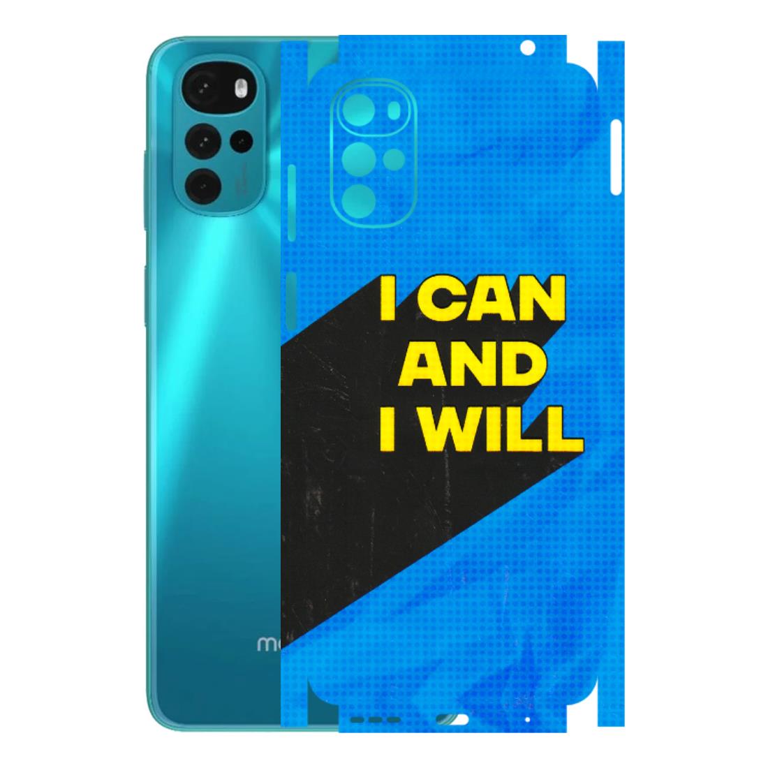Motorola Phone Skins (All Models) - I Can And I Will - 3D Embossed Finish (L-281) Motorola Moto G22