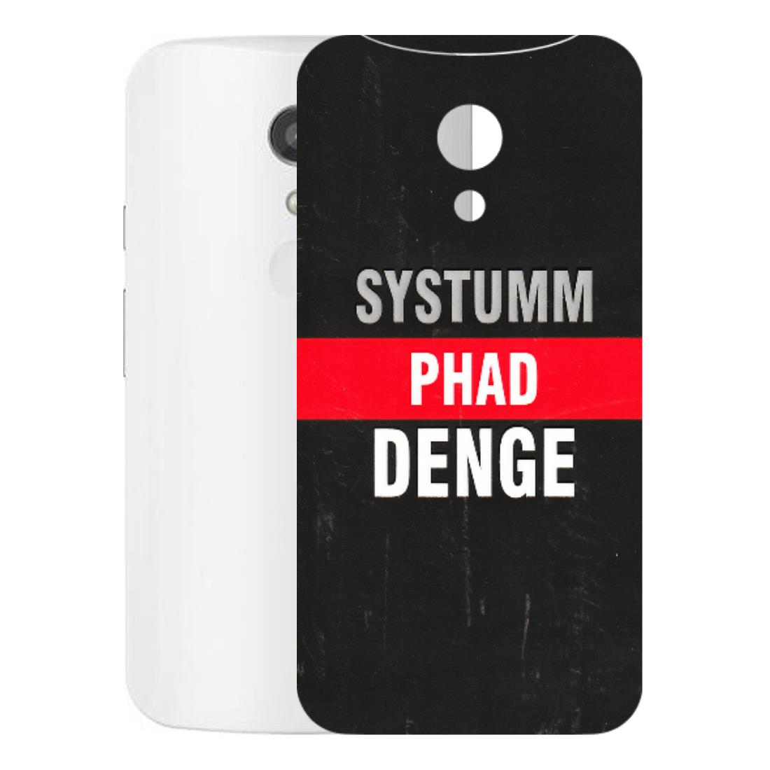 Motorola Phone Skins (All Models) - Systumm Phad Denge - 3D Embossed Finish (L-278) Motorola Moto G2