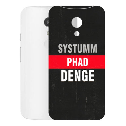 Motorola Phone Skins (All Models) - Systumm Phad Denge - 3D Embossed Finish (L-278) Motorola Moto G2