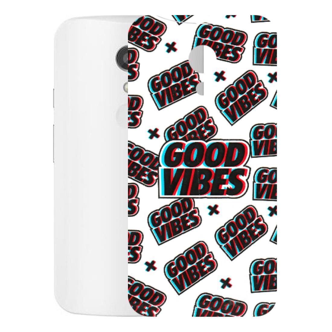 Motorola Phone Skins (All Models) - Good Vibes - 3D Embossed Finish (L-282) Motorola Moto G2