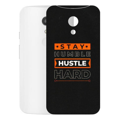 Motorola Phone Skins (All Models) - Stay Humble Stay Hard - Matte Finish (M-48) Motorola Moto G2