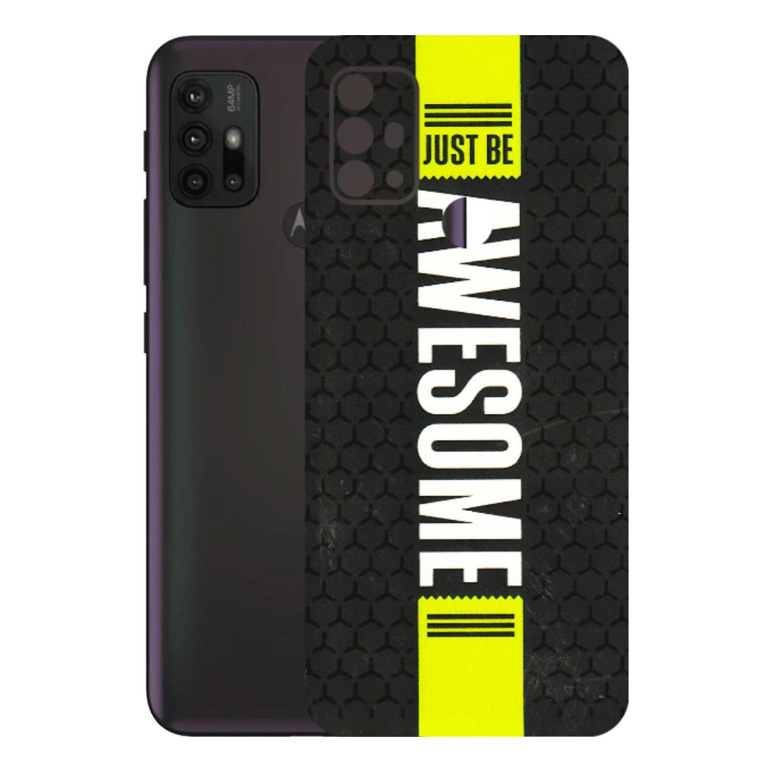 Motorola Phone Skins (All Models) - Just Be Awesome - 3D Embossed Finish (L-101) Motorola Moto G30