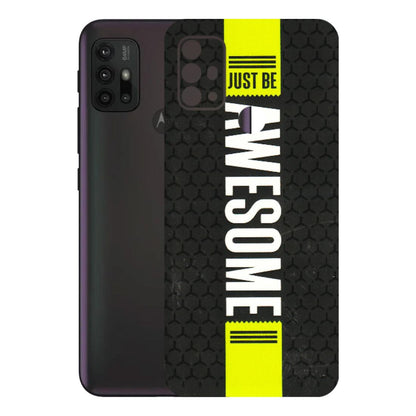 Motorola Phone Skins (All Models) - Just Be Awesome - 3D Embossed Finish (L-101) Motorola Moto G30