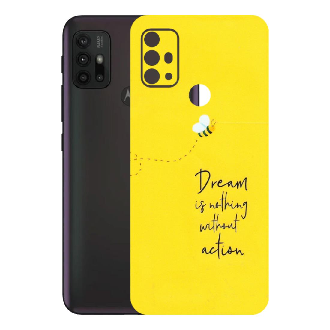 Motorola Phone Skins (All Models) - Dream Is Nothing Without Action - Matte Finish (M-138) Motorola Moto G30