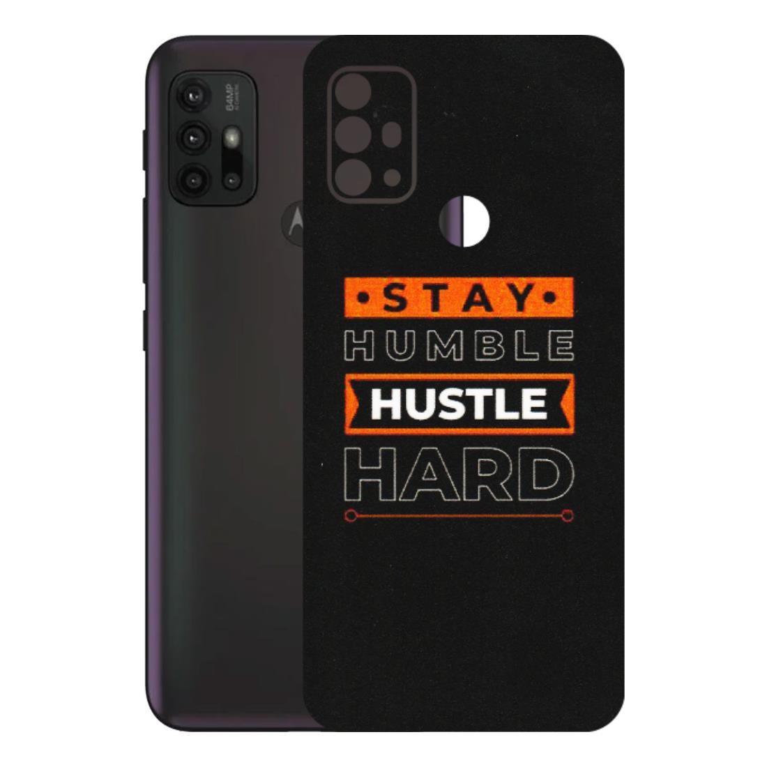 Motorola Phone Skins (All Models) - Stay Humble Stay Hard - Matte Finish (M-48) Motorola Moto G30