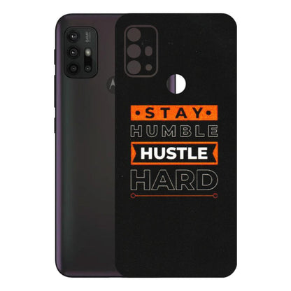 Motorola Phone Skins (All Models) - Stay Humble Stay Hard - Matte Finish (M-48) Motorola Moto G30
