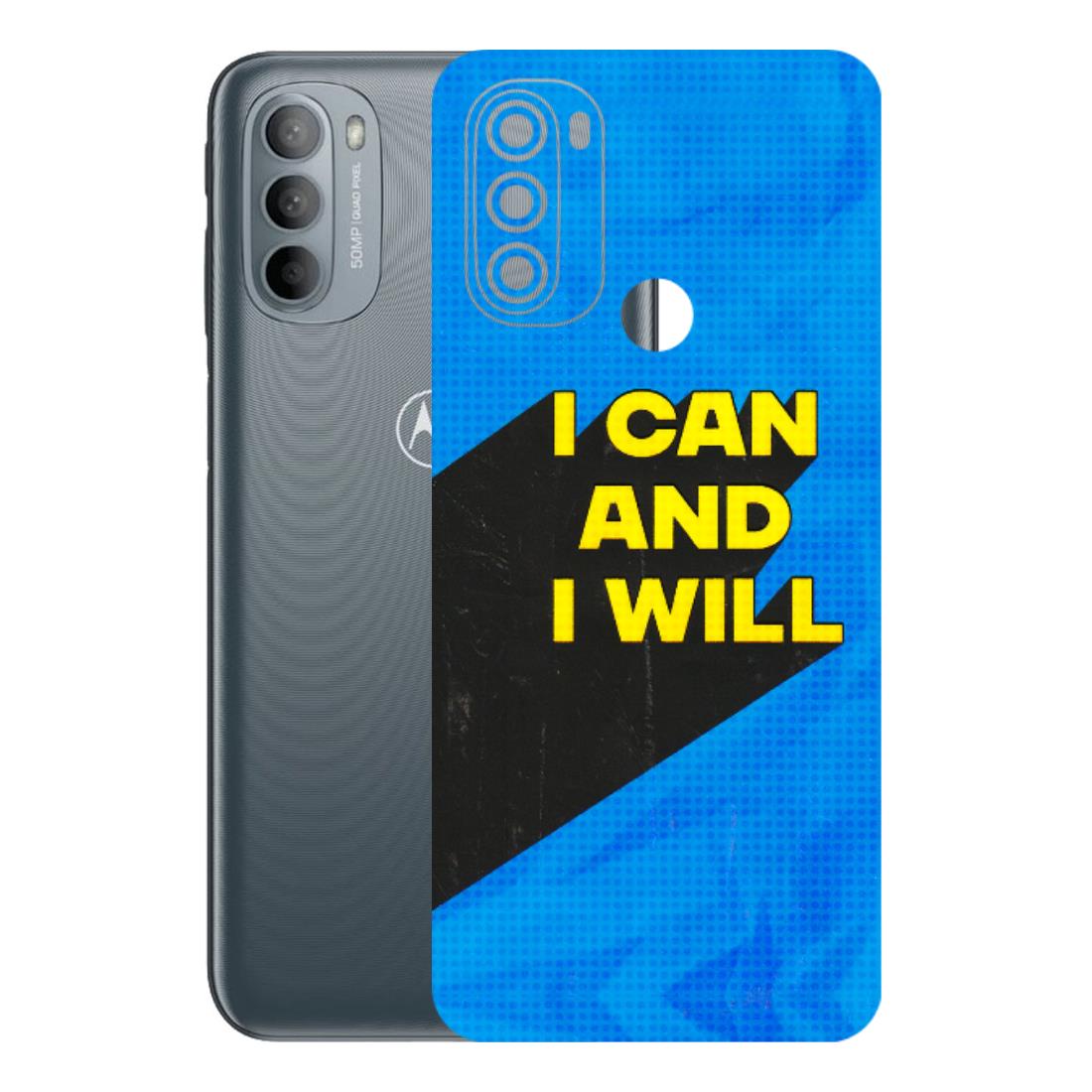 Motorola Phone Skins (All Models) - I Can And I Will - 3D Embossed Finish (L-281) Motorola Moto G31
