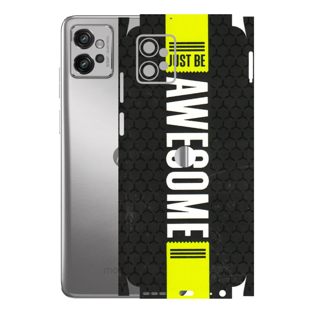 Motorola Phone Skins (All Models) - Just Be Awesome - 3D Embossed Finish (L-101) Motorola Moto G32