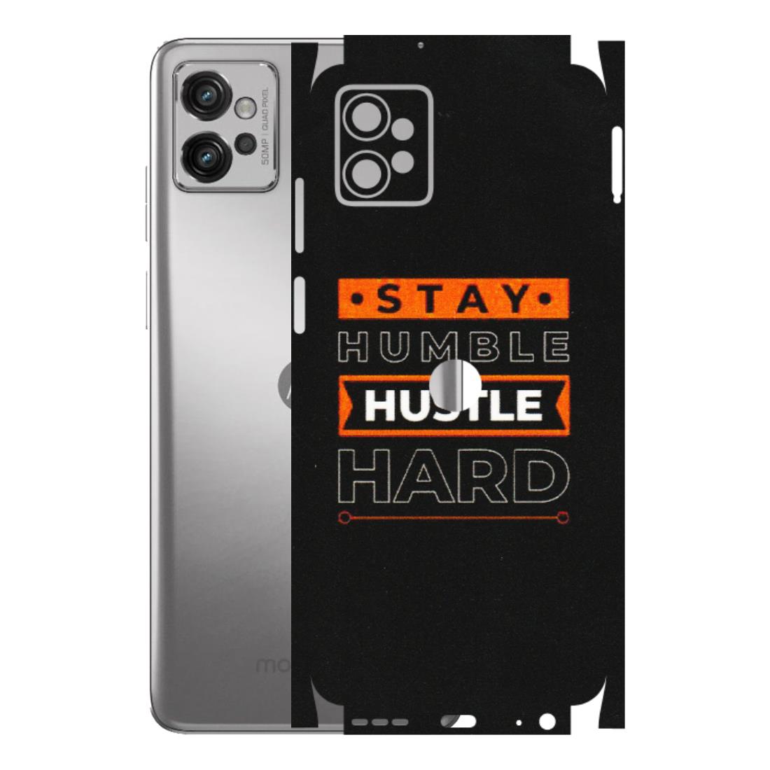 Motorola Phone Skins (All Models) - Stay Humble Stay Hard - Matte Finish (M-48) Motorola Moto G32