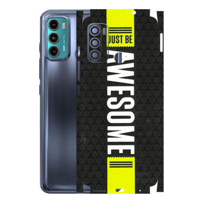 Motorola Phone Skins (All Models) - Just Be Awesome - 3D Embossed Finish (L-101) Motorola Moto G40 Fusion (5G)