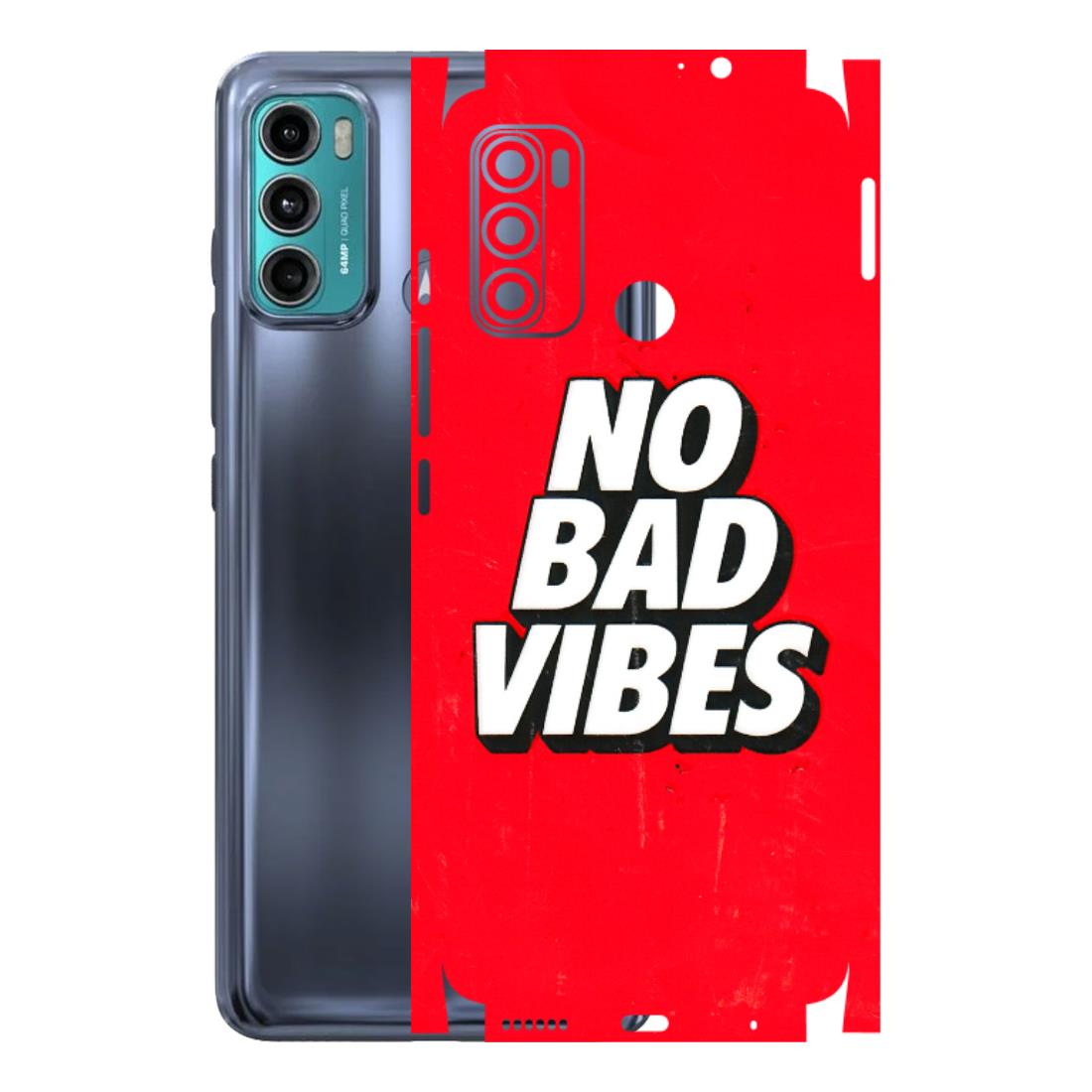 Motorola Phone Skins (All Models) - No Bad Vibes - 3D Embossed Finish (L-280) Motorola Moto G40 Fusion (5G)